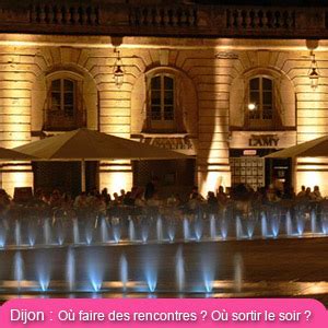 clibataire dijon|Célibataires sur Dijon : 7 spots de rencontres